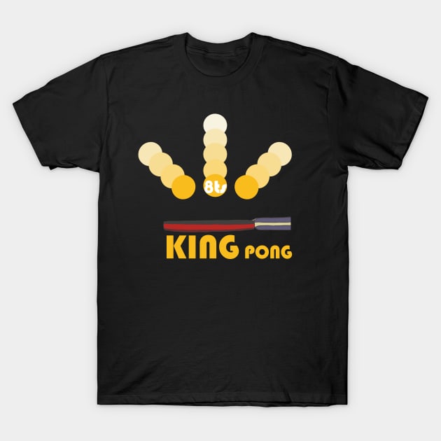 8ts King Pong T-Shirt by kewlwolf8ts